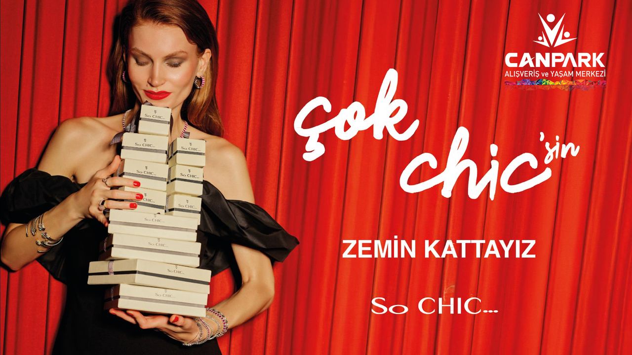 CanPark So Chic şıklığı giriş katta sizi bekliyor!