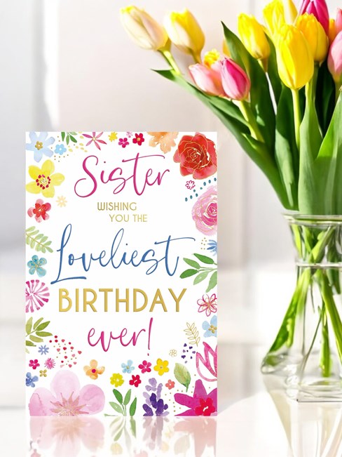 Sister Birthday Card - Bright Flowers Floral Border with Gold Foil 7.5x5.25" Sister Birthday Card - Bright Flowers Floral Border with Gold Foil 7.5x5.25"