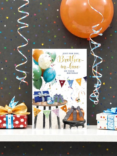 Brother-in-Law Birthday Card - Presents on Table Balloons Bunting Foil 7.5x5.25" Brother-in-Law Birthday Card - Presents on Table Balloons Bunting Foil 7.5x5.25"