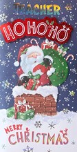 Teacher Christmas Card -  Santa in Chimney with Red and Silver Foil 9x4.75"