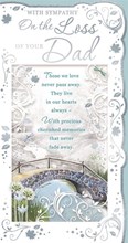 Loss Of Your Dad Sympathy Card Bridge with Flowers and Silver Foil 9x4.75"