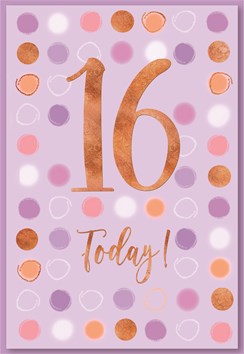 Age 16 Girl Birthday Card - Pink Lilac White Spots with Gold Foil 7.5x5.25" Age 16 Girl Birthday Card - Pink Lilac White Spots with Gold Foil 7.5x5.25"