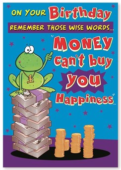 Funny Humour Birthday Joke Card - Money Can't Buy Happiness 7.5" x 5.25" Funny Humour Birthday Joke Card - Money Can't Buy Happiness 7.5" x 5.25"