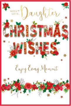 Daughter Christmas Card - Poinsettia and Red Roses Floral Letters Gold Foil 9x6"