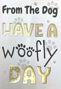 From The Dog Birthday Card - Have a Woofly Day Pawprint with Gold Foil 7.5x5.25"