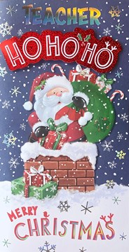 Teacher Christmas Card - Santa in Chimney with Red and Silver Foil 9x4.75"