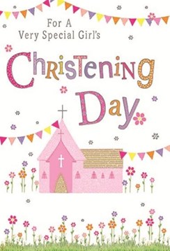 Girl's Christening Day Card - Pink Church Bunting Flowers Silver Foil 7.75x5.25"