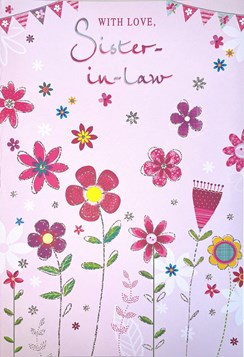 Sister-in-Law Birthday Card - Pink with Tall Flowers and Bunting 7.75x5.25" Sister-in-Law Birthday Card - Pink with Tall Flowers and Bunting 7.75x5.25"