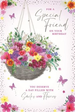Special Friend Birthday Card - Floral Hanging Basket Butterflies Foil 7.75x5.25"