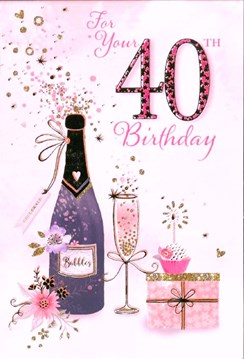 40th Birthday Card - Age 40 Pink with Champagne and Gold Foil 7.75x5.25"