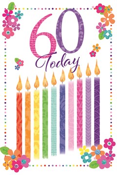 Age 60th Female Birthday Card 60 Today Multicoloured Candles Glitter 7.75x5.25”