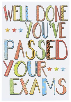 Passed Your Exams Greetings Card - Bright Text Stars & Gold Foil 7.75" x 5.25"