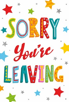 Sorry You're Leaving Greetings Card - Multicoloured Stars Silver Foil 7.75x5.25"