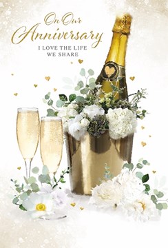 Our Anniversary Card - Champagne in Bucket Glasses Flowers & Foil 7.75x5.25"