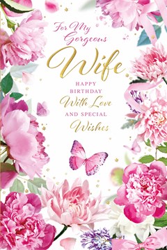 Wife Birthday Card - Pink Flowers and Butterflies with Gold Foil Finish 9x6" Wife Birthday Card - Pink Flowers and Butterflies with Gold Foil Finish 9x6"