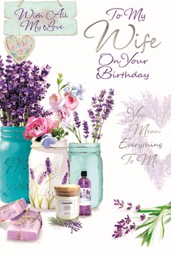 Wife Birthday Card - Lavender and Flowers in Jars with Silver Foil 9x6"