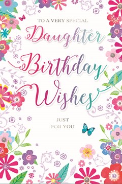 Daughter Birthday Card - Bright Flower Border with Butterflies Silver Foil 9x6"