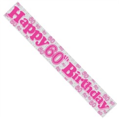 Age 60 Female Pink Foil Party Banner - Happy 60th Birthday - Pink Text & Numbers