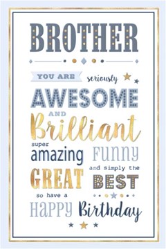 Brother Birthday Card - Blue Border Awesome & Brilliant with Gold Foil 9x6"