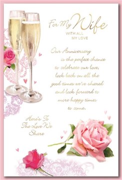 Wife Wedding Anniversary Card - Champagne Glasses Pink Roses Gold Foil Verse 9x6