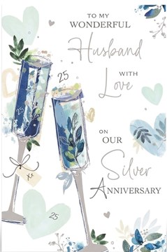 Husband Silver 25th Wedding Anniversary Card - Blue Champagne Flutes 9x6"
