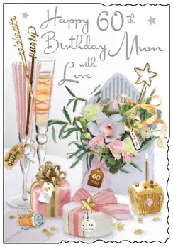 Jonny Javelin Mum 60th Birthday Card Champagne Flutes Flowers Glitter Foil 9x6"