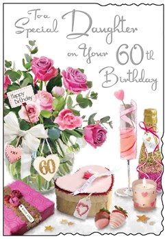 Jonny Javelin Daughter 60th Birthday Card Pink Roses Champagne Glitter Foil 9x6"