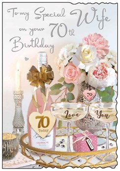 Wife 70th Birthday Card - Pink Champagne and Flowers with Glitter Foil 9x6.25"