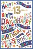 Teenager 13th Boy Birthday Card - Gold Foil 13 Multicolored Writing 7.5x5.25"