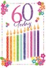 Age 60th Female Birthday Card 60 Today Multicoloured Candles Glitter 7.75x5.25”