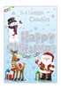 Cousin Christmas Card - Santa, Reindeer & Snowman with Silver Foil 7.5x5.25"