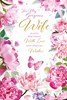 Wife Birthday Card - Pink Flowers and Butterflies with Gold Foil Finish 9x6"