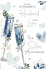 Husband Silver 25th Wedding Anniversary Card - Blue Champagne Flutes 9x6"