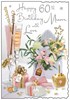 Jonny Javelin Mum 60th Birthday Card Champagne Flutes Flowers Glitter Foil 9x6"