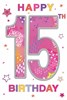 Age 15 Girl Birthday Card - Pink Number Multicolour Writing Silver Foil 7.5x5.25