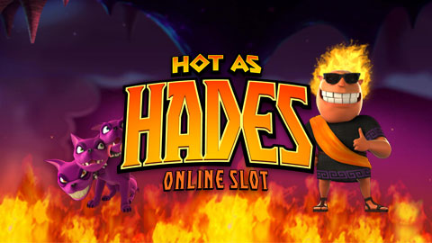 HOT AS HADES