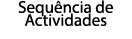 Sequência de Actividades