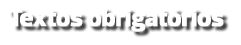 Textos obrigatórios