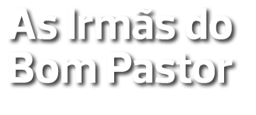 As Irmãs do Bom Pastor