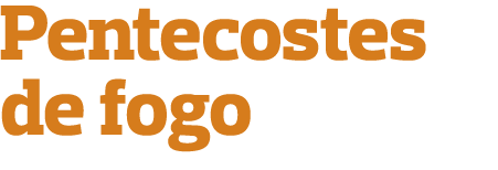 Pentecostes de fogo