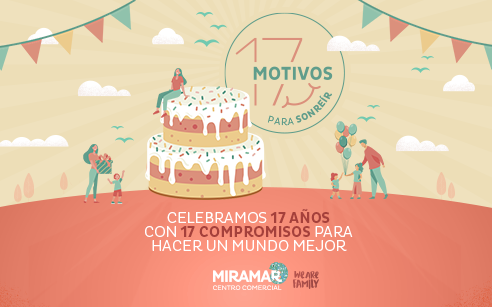 ¡Centro Comercial Miramar cumple 17 años! Lo celebramos con 17 motivos para sonreír