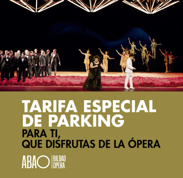 ¿VAS A LA ÓPERA? APARCA EN ZUBIARTE