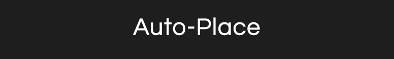 Auto-Place