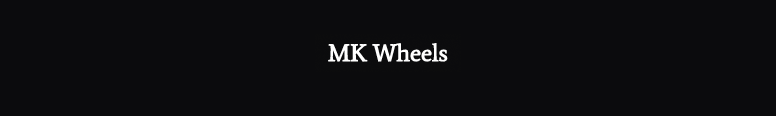 MK Wheels