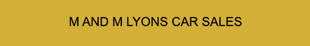 M & M Lyons Car Sales logo
