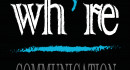 Wh're Communication