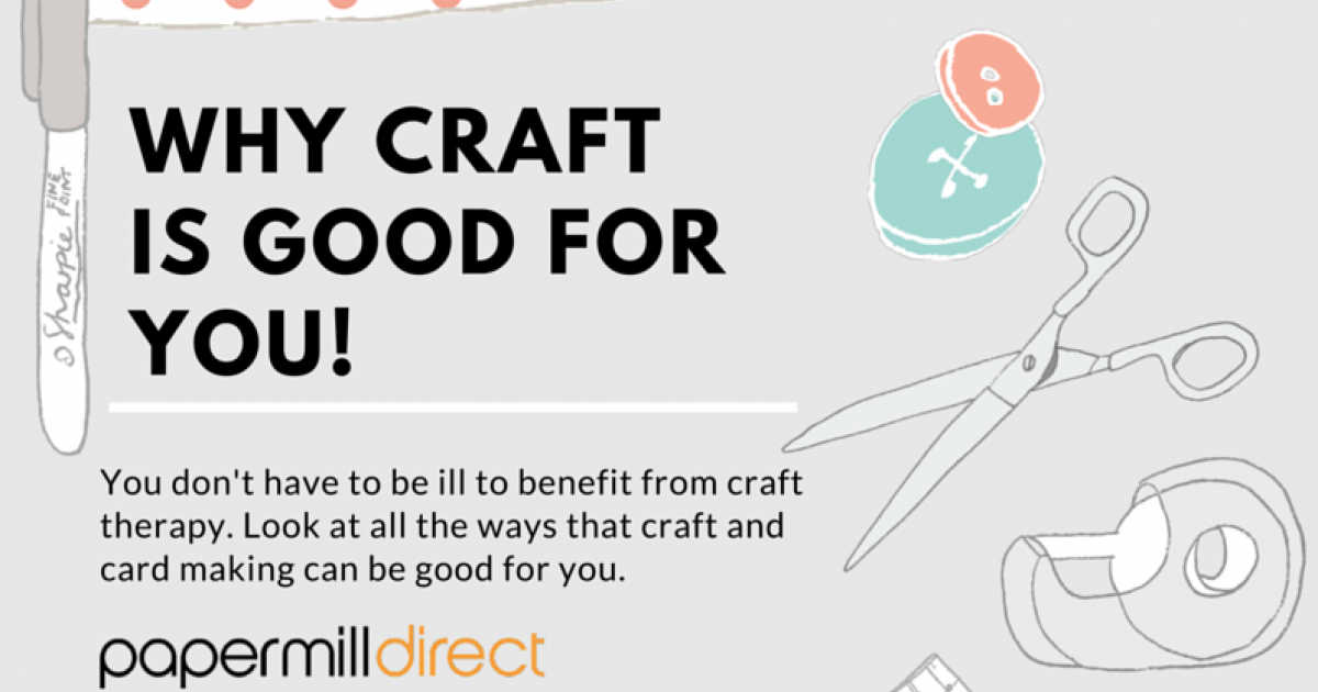 Why Craft and Card Making are Good for You!