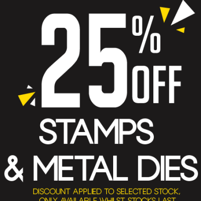 25 OFF STAMPS DIES