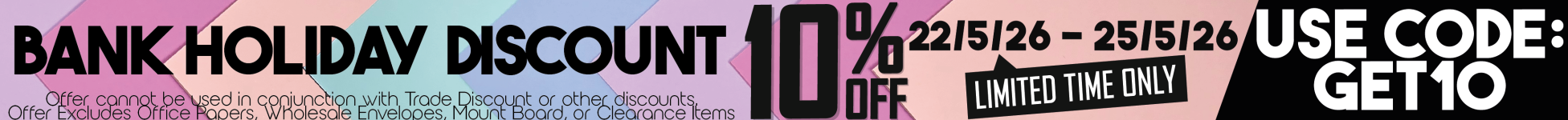 10 off BH weekend