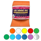 Fadeless border rolls